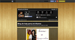 Desktop Screenshot of katy-perry-et-rihanna.skyrock.com